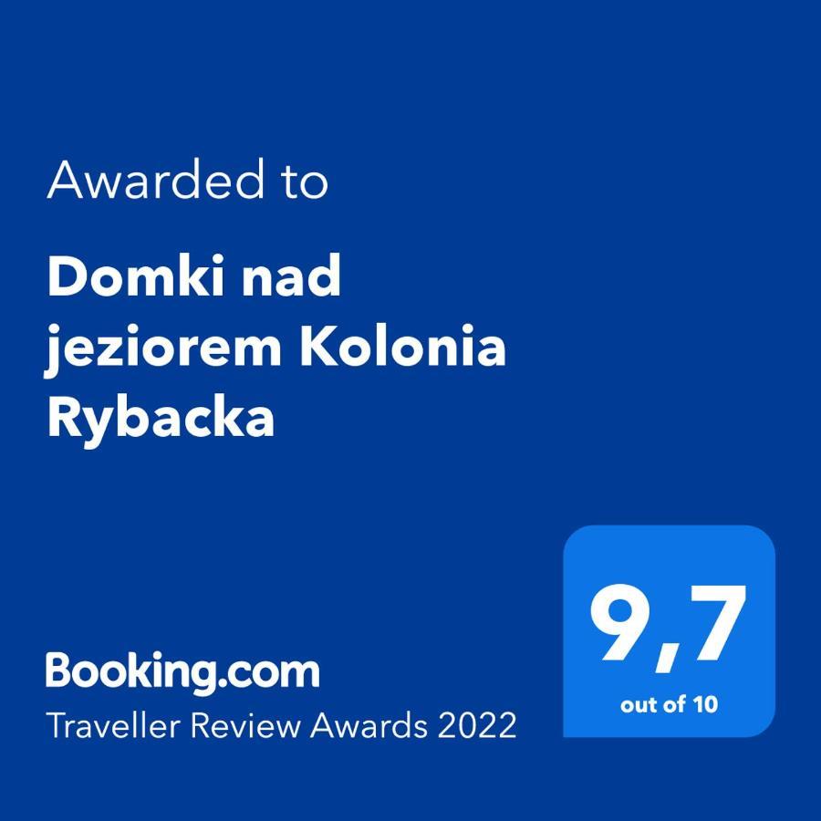 Domki Nad Jeziorem Kolonia Rybacka Exteriör bild